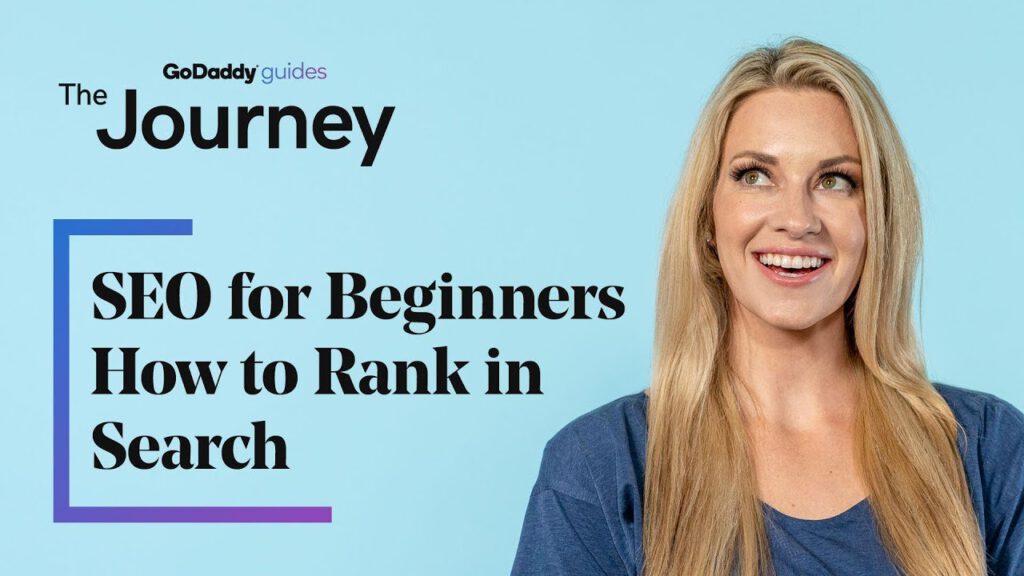 SEO for Beginners - How to Rank in Search | The Journey